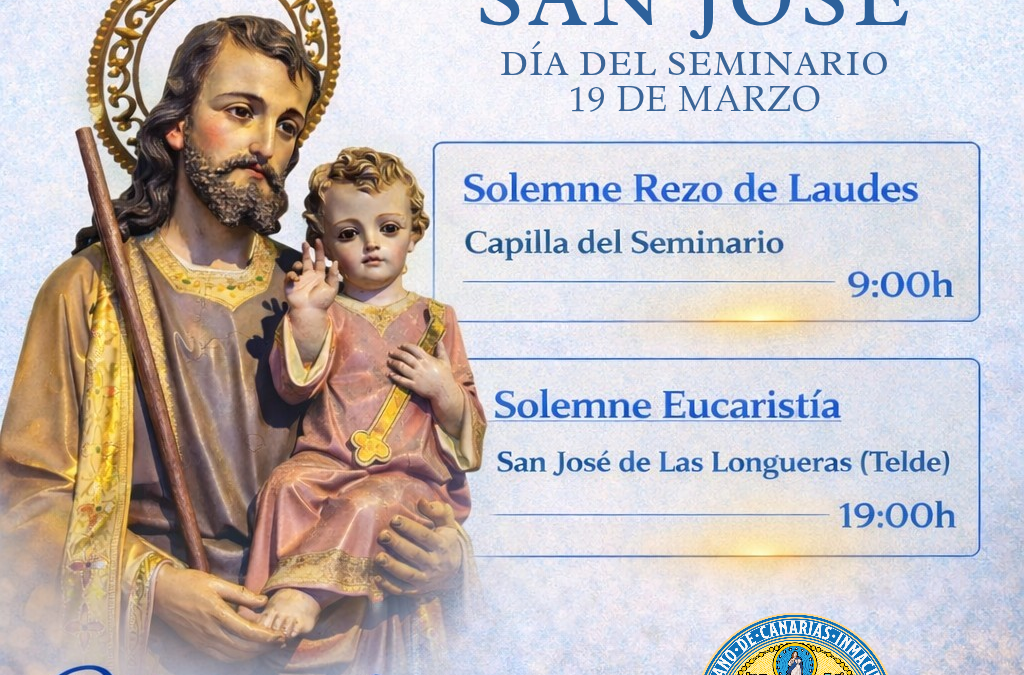 ¡Hoy celebramos a San José, patrón de los Seminarios!