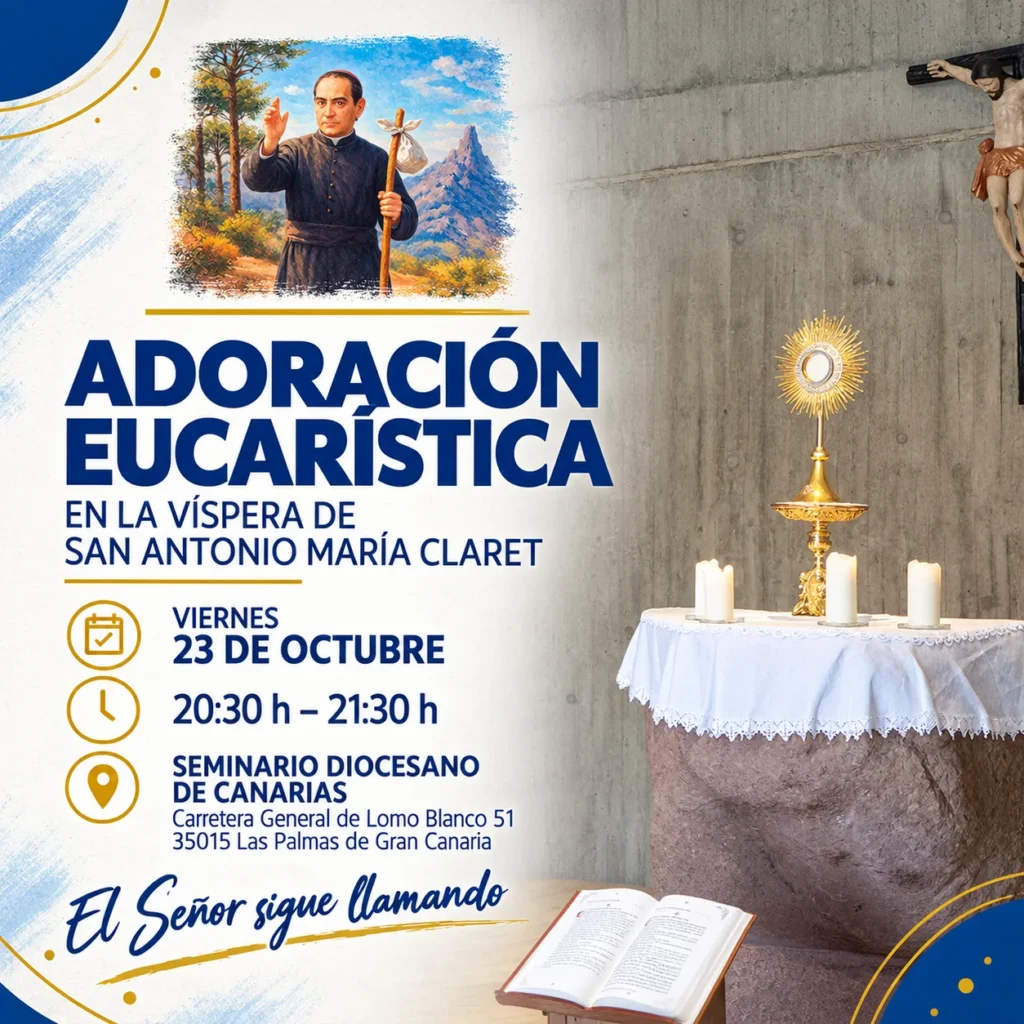 Cartel de la Adoración Eucarística del Seminario Diocesano de Canarias del 23 de octubre, víspera de san Antonio María Claret